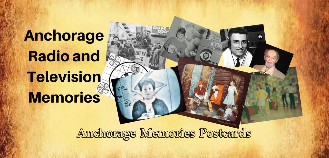 Anchorage Radio and Television Memories