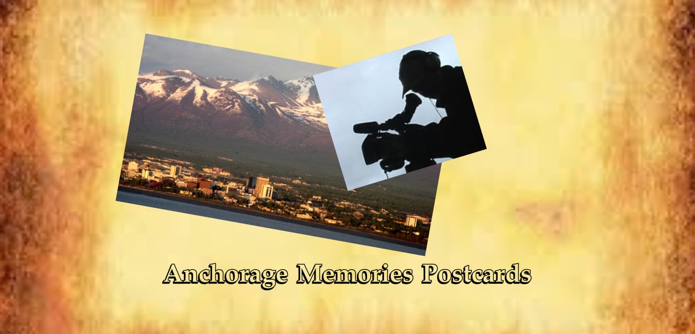 Let these Anchorage Alaska Videos take you for a heart-warming, fun, and historic look at the way we were. You might see you!