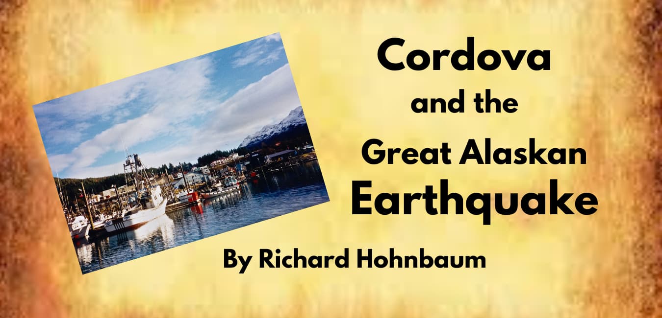 cordova and the great alaskan earthquake