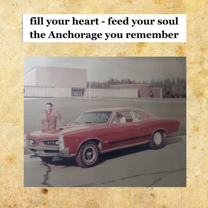 GTO Joe with his car in 1967 at Alaska Methodist University in front of Grant Hall in Anchorage, Alaska. crusin with gto joe parch