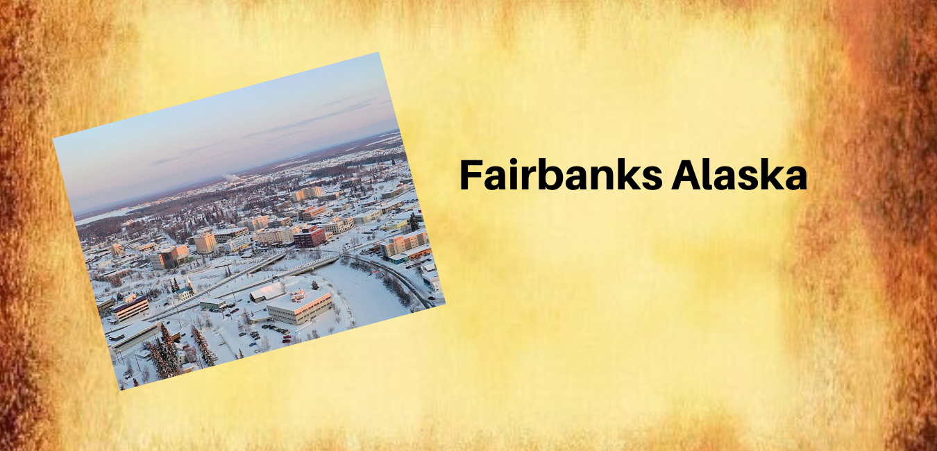 Fairbanks Alaska