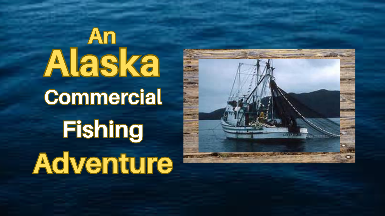 alaska commercial fishing adventure