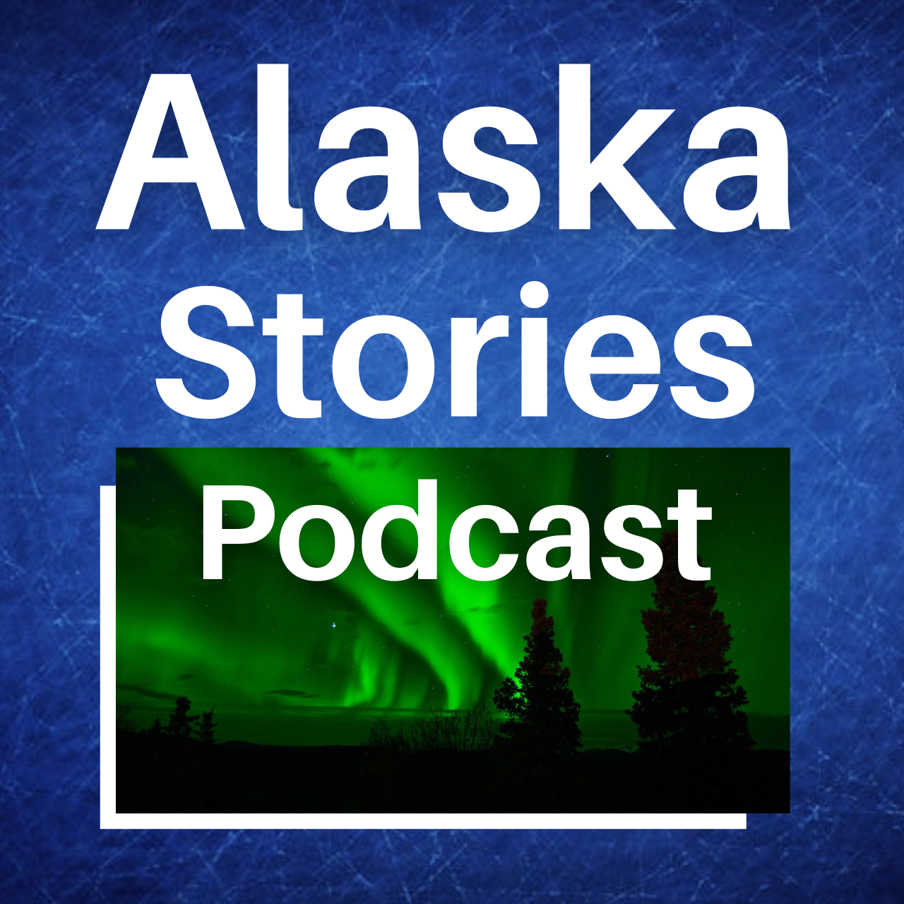 Alaska Stories Podcast withTitle