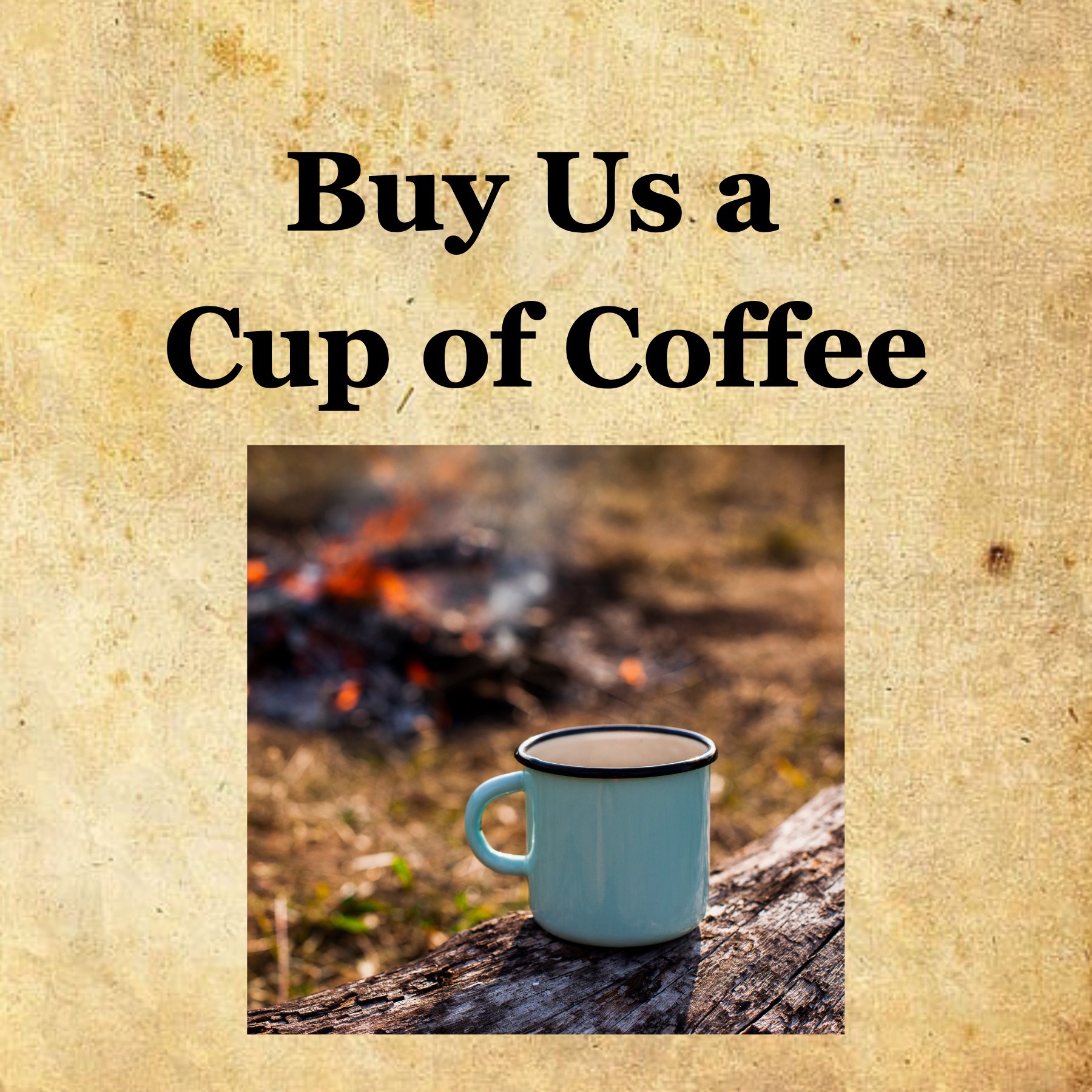 buy us a cup of coffee