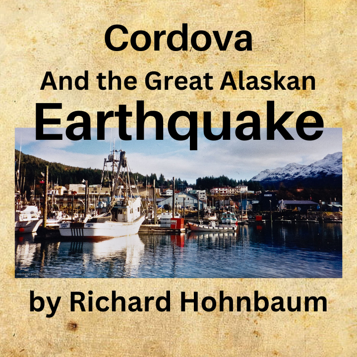 A true story of how a school teacher and his family rode out the 1964 earthquake in Cordova, Alaska.