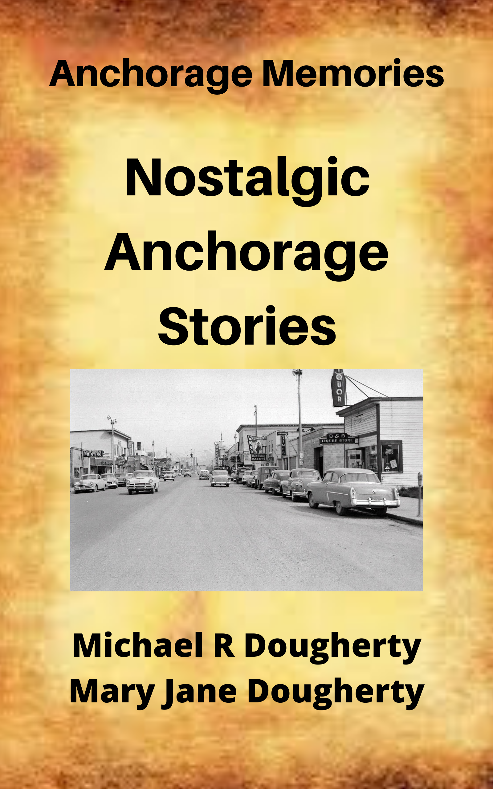 Nostalgic Anchorage Memories Book Cover