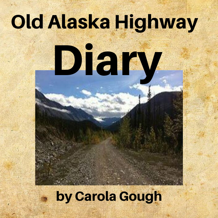 old alaska highway diary