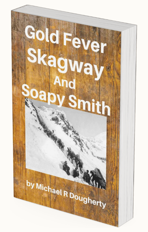 gold fever skagway soapy smith